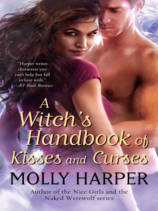 Title details for A Witch's Handbook of Kisses and Curses by Molly Harper - Wait list